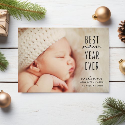 New Baby Best New Year Ever Modern Holiday Photo Invitation