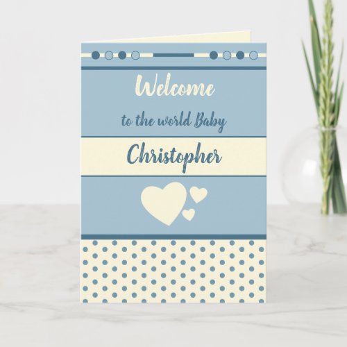 New Baby Boy blue and cream with name welcome Card