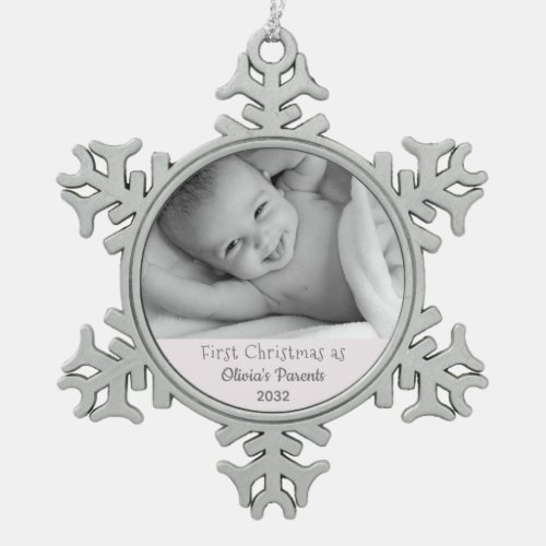 New Baby First Christmas as Parents Photo Customiz Snowflake Pewter Christmas Ornament