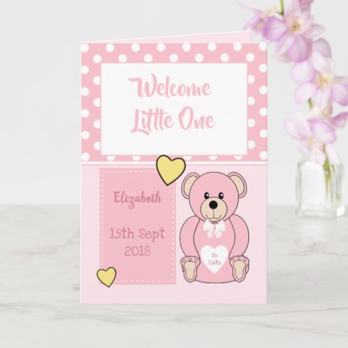 New baby girl Teddy bear pink welcome greeting Card