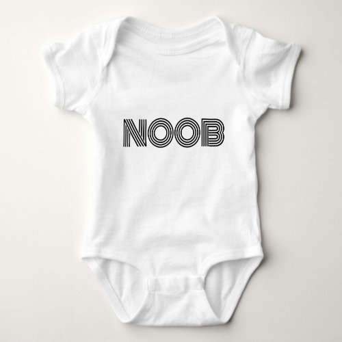 New Baby _ NOOB Babies Typography Humor Baby Bodysuit