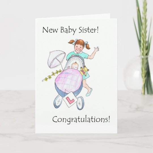 New Baby Sister Congratulations Card