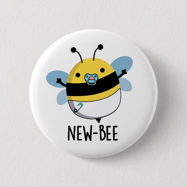 New Bee Funny Insect Bug Pun  Button (Front)