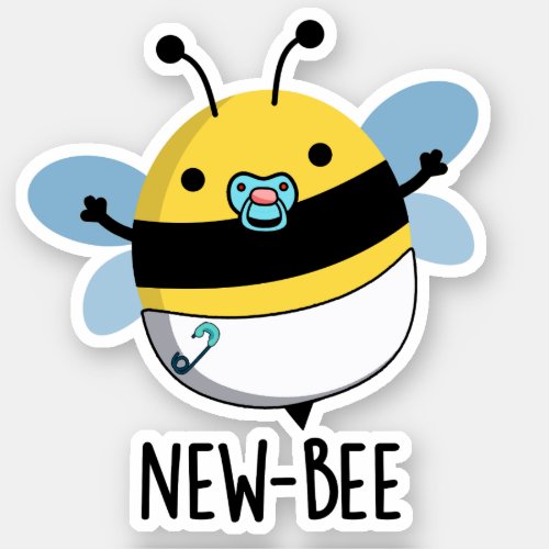 New Bee Funny Insect Bug Pun  Sticker