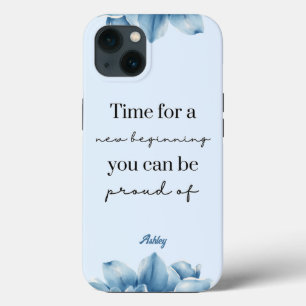 New Beginning Inspirational Watercolor Blue Flower iPhone 13 Case