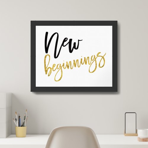 New Beginnings Motivational Quote GoldBlack Framed Art