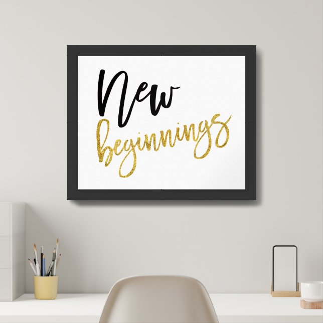 New Beginnings Motivational Quote Gold/Black Framed Art (Home Office)
