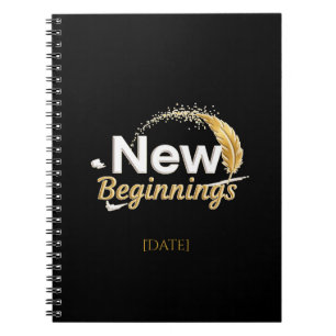 New Beginnings / New Beginnings Notebook