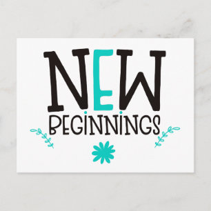 New Beginnings Positivity Quote Teal White Postcard