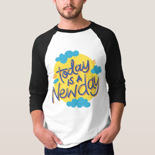 New Beginnings: Today is a New Day! Tee Design (Front)
