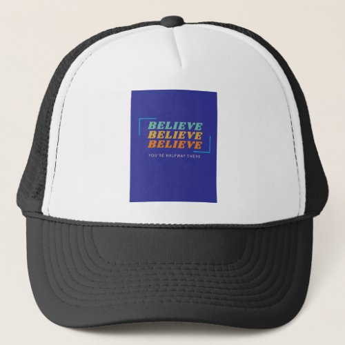 New BELIEVE T_Shirt on Sale commercial personal Trucker Hat