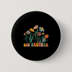 New Big Brother Wildflower First Birthday & Ba Button