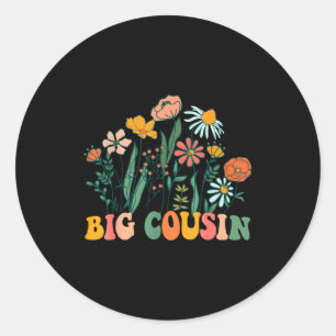 New Big Cousin Wildflower First Birthday & Bab Classic Round Sticker