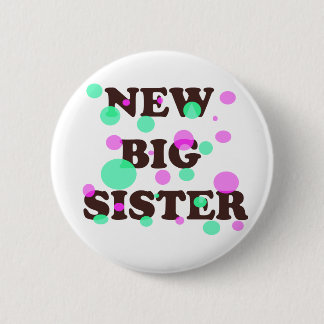 New Big Sister Pinback Button