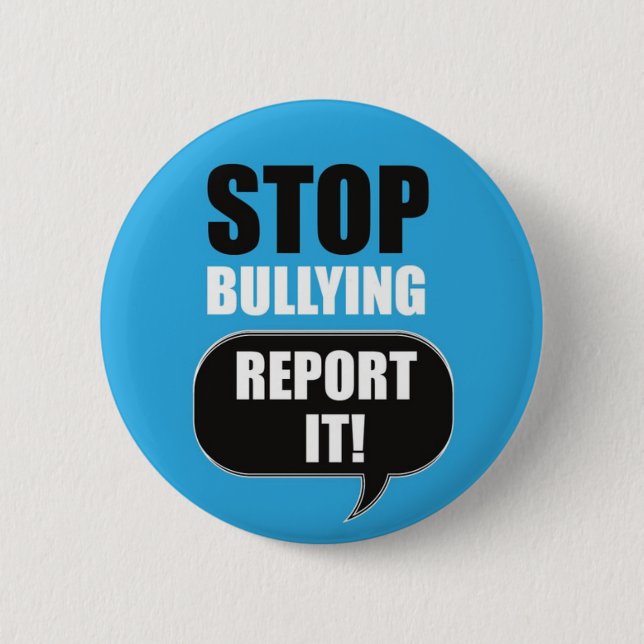 NEW!! - BLUE STOP BULLYING REPORT IT PIN-BADGE BUTTON (Front)