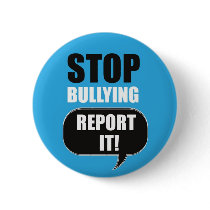 NEW!! - BLUE STOP BULLYING REPORT IT PIN-BADGE BUTTON