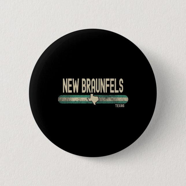 New Braunfels Tx Texas Travel &amp; 80s Style  Button (Front)
