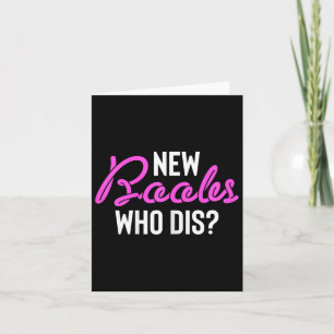 New Breast Who Dis Surgery Recovery Breast Cancer  Card