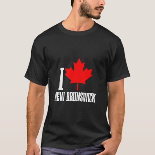 New Brunswick Canada Maple Leaf Canadian Flag Prid T_Shirt