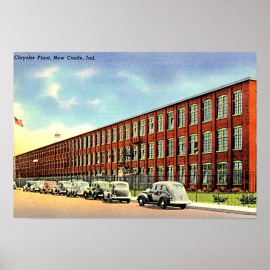 New Castle, Indiana Chrysler Plant Poster Zazzle