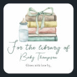 new chapter baby shower - for the library of square sticker<br><div class="desc">Watercolor a stack of books is tied with a green bow. A new Chapter will soon begin. Baby shower books,  new chapter.</div>