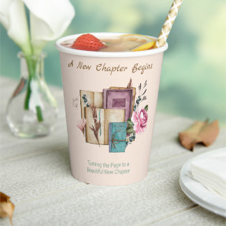 New Chapter Begins Floral New Beginnings Paper Cups
