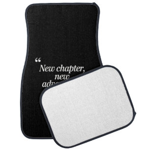 New Chapter, New Adventures Design by Me Car Floor Mat