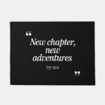 New Chapter, New Adventures Design by Me Doormat