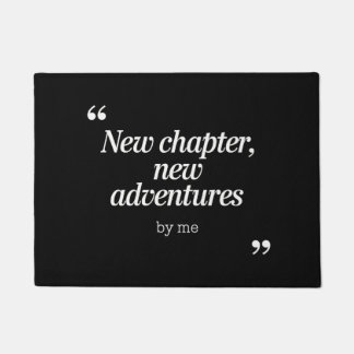 New Chapter, New Adventures Design by Me Doormat