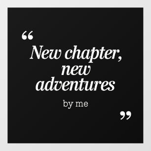 New Chapter, New Adventures Design by Me Floor Decals
