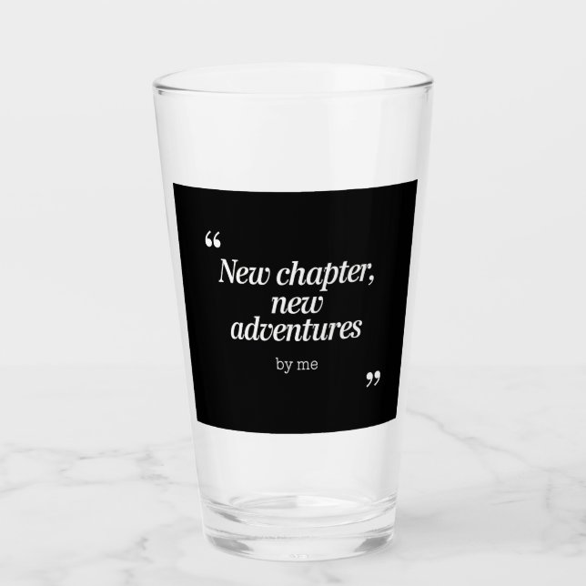 New Chapter, New Adventures Design by Me Glass (Front)