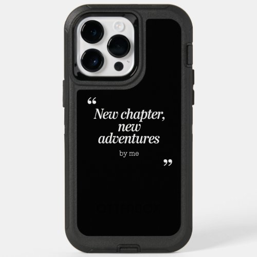 New Chapter New Adventures Design by Me OtterBox iPhone 14 Pro Max Case