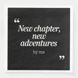 New Chapter, New Adventures Design by Me Paper Dinner Napkins