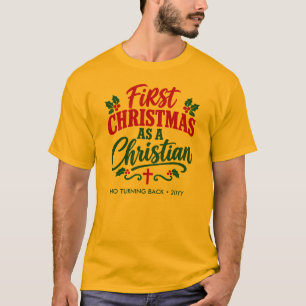 New Christian Believer FIRST CHRISTMAS T-Shirt