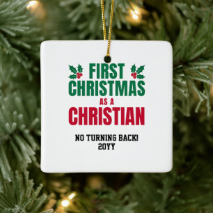 NEW CHRISTIAN FIRST CHRISTMAS CERAMIC ORNAMENT