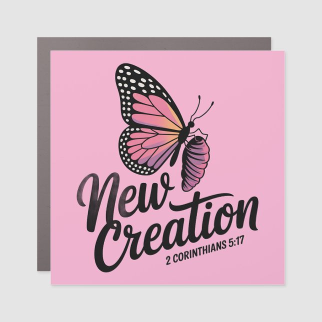 New Creation Christian  Car Magnet (Front)