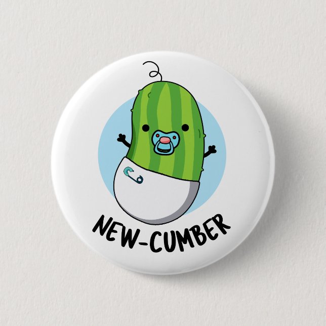 New-cumber Funny Veggie Cucumber Pun  Button (Front)