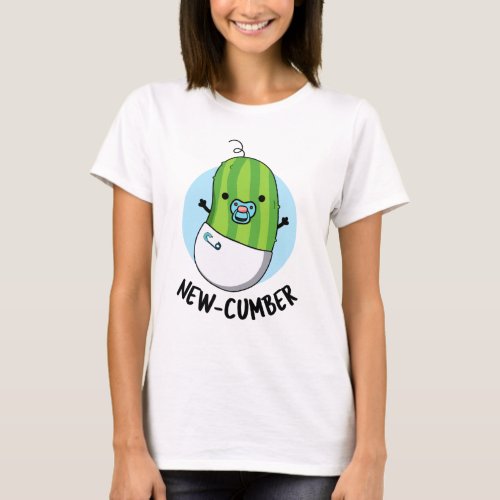 New_cumber Funny Veggie Cucumber Pun T_Shirt