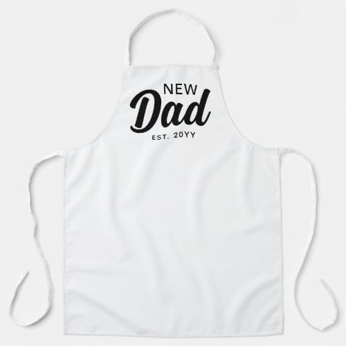 New Dad 1st Time Father White Script Custom Chef Apron
