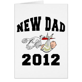 New Dad 2012 Cards