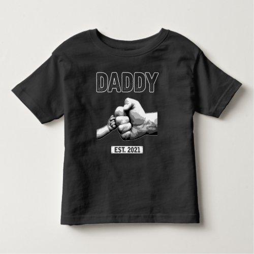 New Dad 2021 Daddy Fist Bump Son and Father Toddler T_shirt