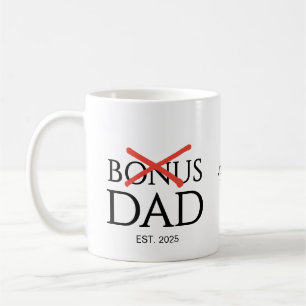 New DAD Adopted BONUS DAD Established Coffee Mug