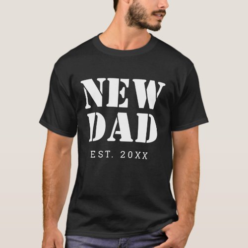 New Dad Black White Typography T_Shirt