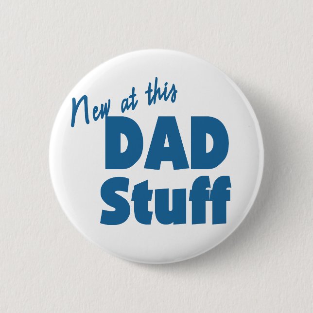 New Dad Button (Front)
