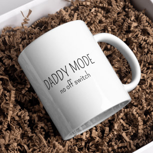 New Dad Daddy Mode Funny Typography Minimalist  Coffee Mug