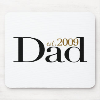 New Dad Est 2009 Mouse Pad