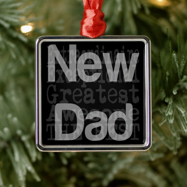New Dad Extraordinaire Metal Ornament (Tree)