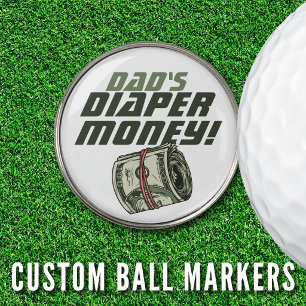 New Dad Fathers Day Diaper Money Weekend Scramble Golf Ball Marker