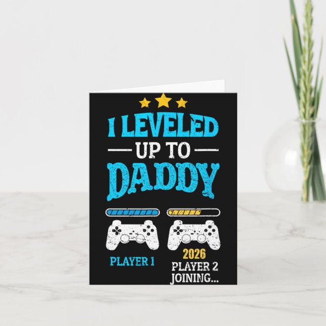 New Dad Fathers Day Leveled Up To Daddy 2026 Level Card (Front)