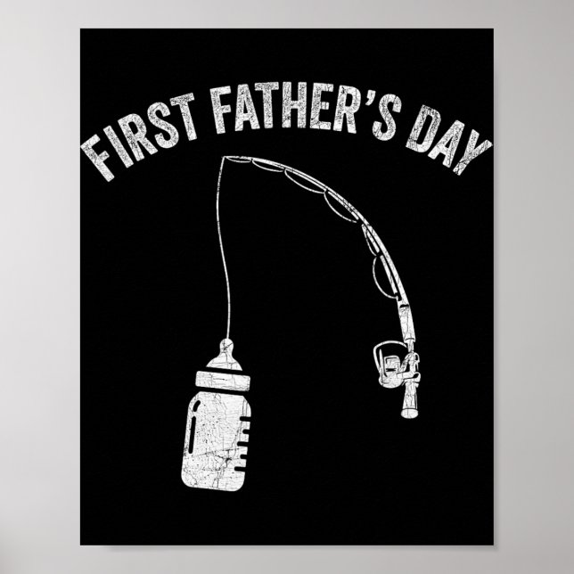 New Dad Fisherman, First Fathers Day Fishing Dad  Poster (Front)
